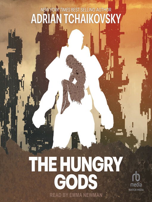 Title details for The Hungry Gods by Adrian Tchaikovsky - Available